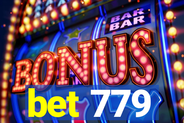 bet 779